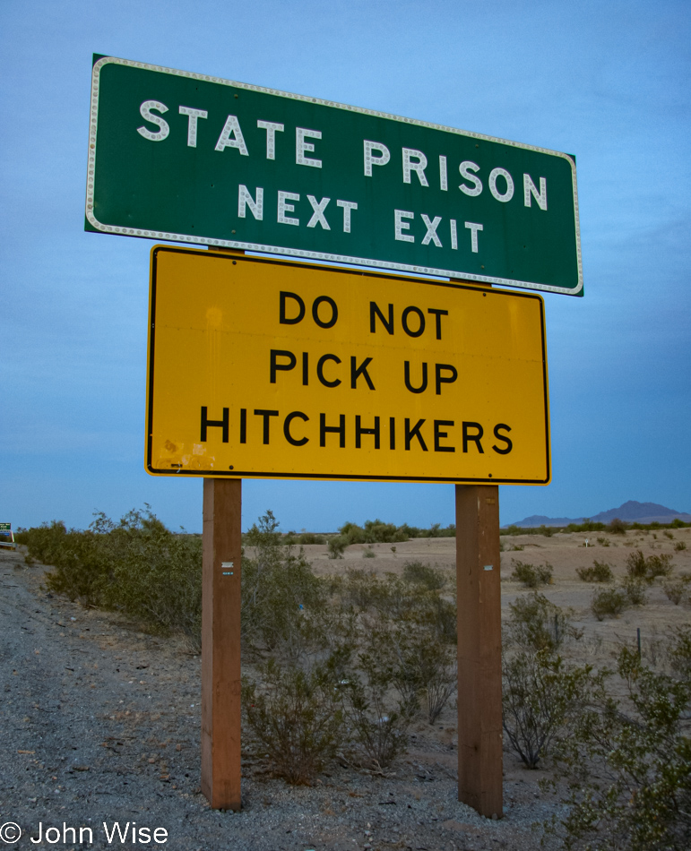State Prison Next Exit - Do Not Pick Up Hitchhikers