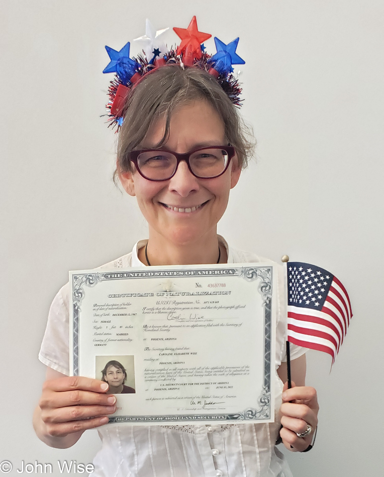 Caroline Wise has become an American Citizen today here in Phoenix, Arizona